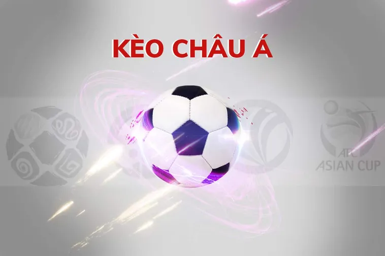 Kèo Châu Á Và Những Chiến Thuật Chấp Bóng Giúp Bạn Tối Ưu Hóa Lợi Nhuận Đỉnh Cao