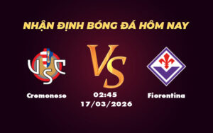 cremonese fiorentina 17 03 seria a